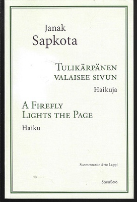 Janak Sapkota : Tulikärpänen valaisee sivun - haikuja