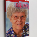 Päivi Varpasuo : Kaija Rolig : kuninkaan kulkuri - pikkukuva 1