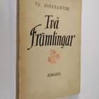 Thomas Warburton : Två främlingar : T. S. Eliot och James... - pikkukuva 1