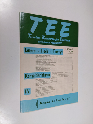 Tee 1976 : 2 : terveiden elämäntapojen edistämistoiminnan...