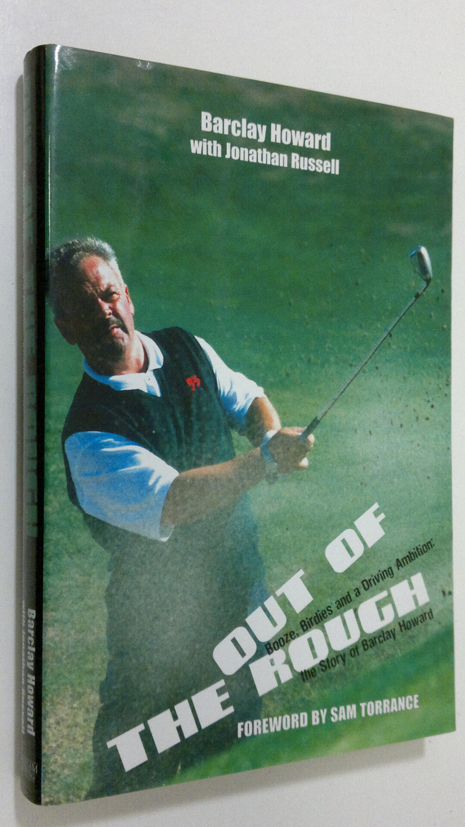 Barclay Howard : Out of the Rough : booze, birdies and a ...