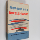 Dwight Macdonald : Memoirs of a revolutionist : Essays in... - pikkukuva 1