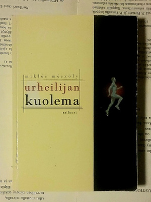 Meszöly Miklos - Urheilijan kuolema (nid.)