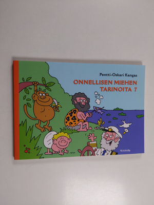 Pentti-Oskari Kangas : Onnellisen miehen tarinoita 7