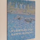 Toivo Lassila : Jyväskylän uusi kappelikirkko : kaksiosai... - pikkukuva 1