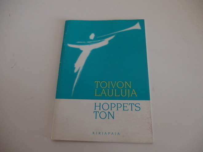 Toivon lauluja - Hoppets ton. Kirjapaja.