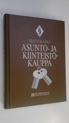 Matti Kasso : Asunto- ja kiinteistökauppa