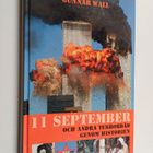 Gunnar Wall : 11 september och andra terrordåd genom hist... - pikkukuva 1