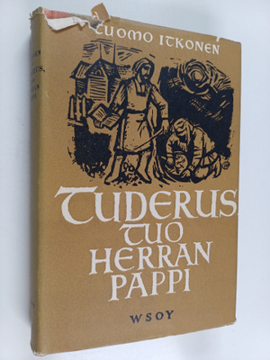Tuomo Itkonen : Tuderus, tuo Herran pappi