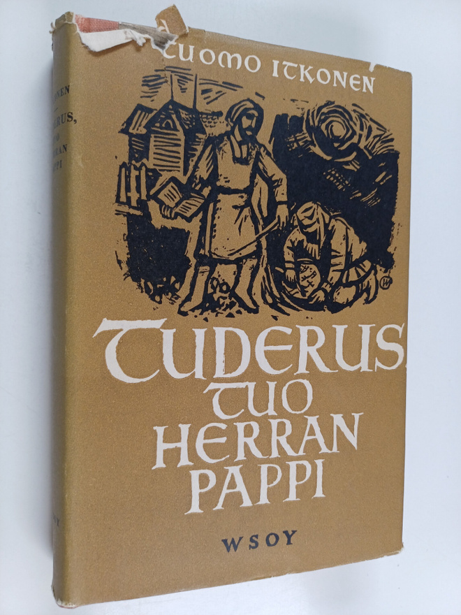 Tuomo Itkonen : Tuderus, tuo Herran pappi