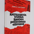 Aimo O. Aaltonen : Ratkaisevia vuosia Suomen poliittisess... - pikkukuva 1