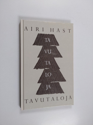 Airi Hast : Tavutaloja : elämäämme japanilaismitalla