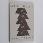 Airi Hast : Tavutaloja : elämäämme japanilaismitalla - pikkukuva 1