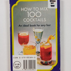 Jami Bernard : 100 Cocktails : How to Mix Them - pikkukuva 2