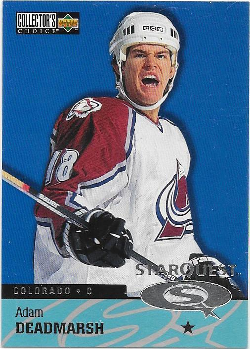 97-98 Collector`S   StarQuest  #SQ45 Adam Deadmarsh Colorado