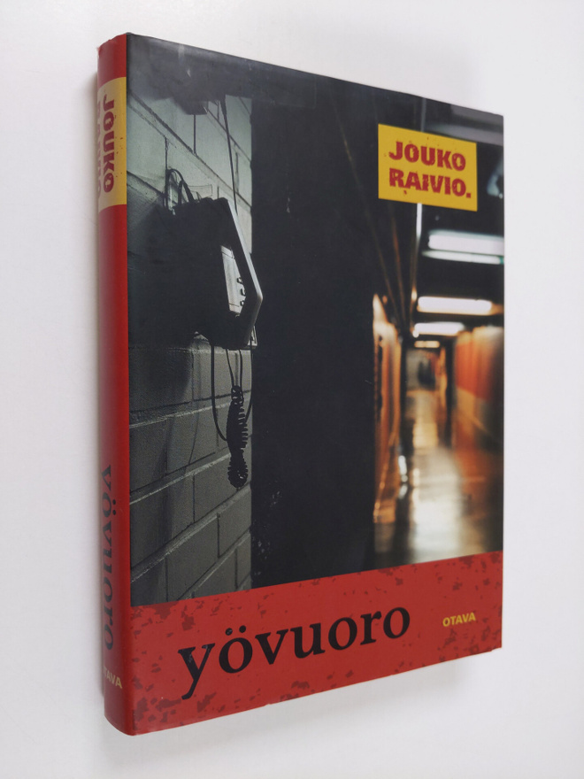 Jouko Raivio : Yövuoro : jännitysromaani
