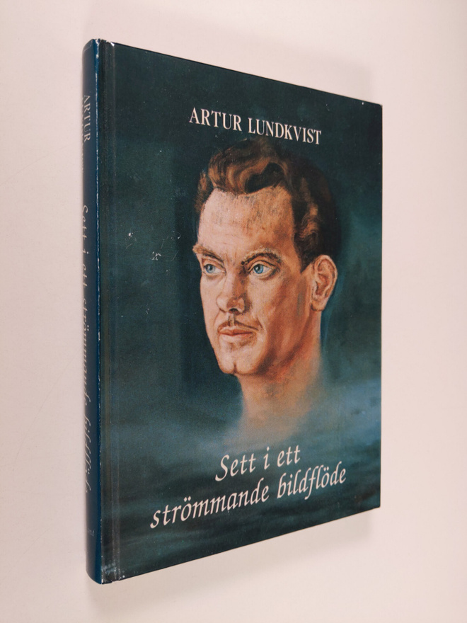Artur Lundkvist : Sett i ett strömmande bildflöde : filme...