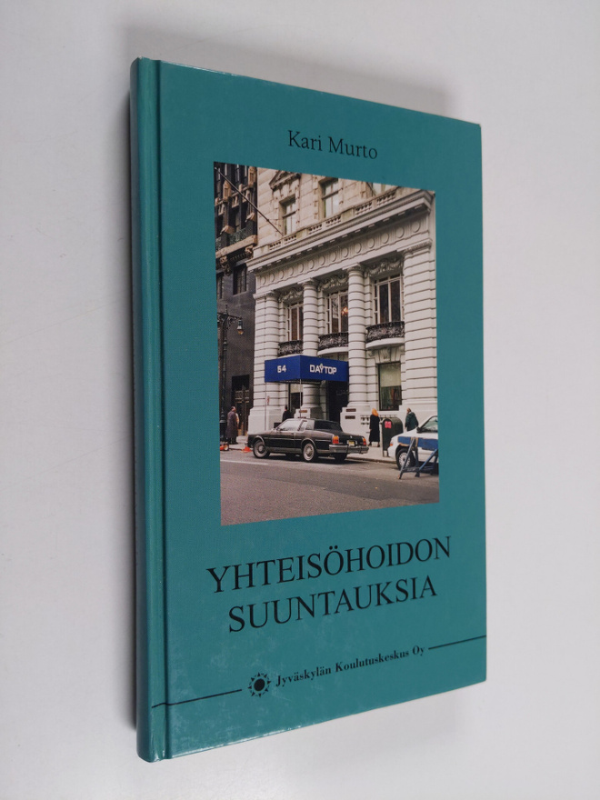 Kari Murto : Yhteisöhoidon suuntauksia