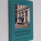 Kari Murto : Yhteisöhoidon suuntauksia - pikkukuva 1