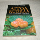 Mats - Eric Nilsson Aitoa ruokaa Väärentämättömän ruoan opas - pikkukuva 1