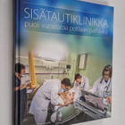 Sisätautiklinikka : puoli vuosisataa potilaan parhaaksi :... - pikkukuva 1
