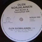 ROLF MORTÉN & TANSSIYHTYE SIR :: OLEN NORJALAINEN:VINYYLI 7" - pikkukuva 3