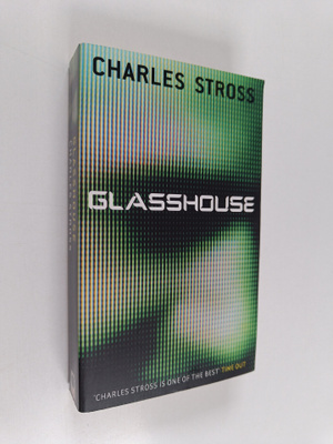 Charles Stross : Glasshouse