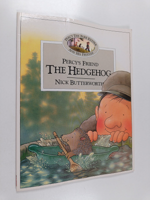 Nick Butterworth : Percy's Friend the Hedgehog