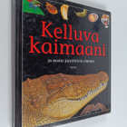Kelluva kaimaani ja muita jännittäviä eläimiä - pikkukuva 1