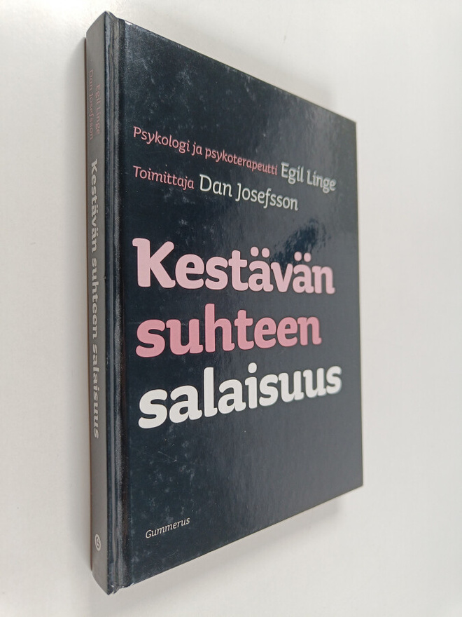 Dan Josefsson ym. : Kestävän suhteen salaisuus