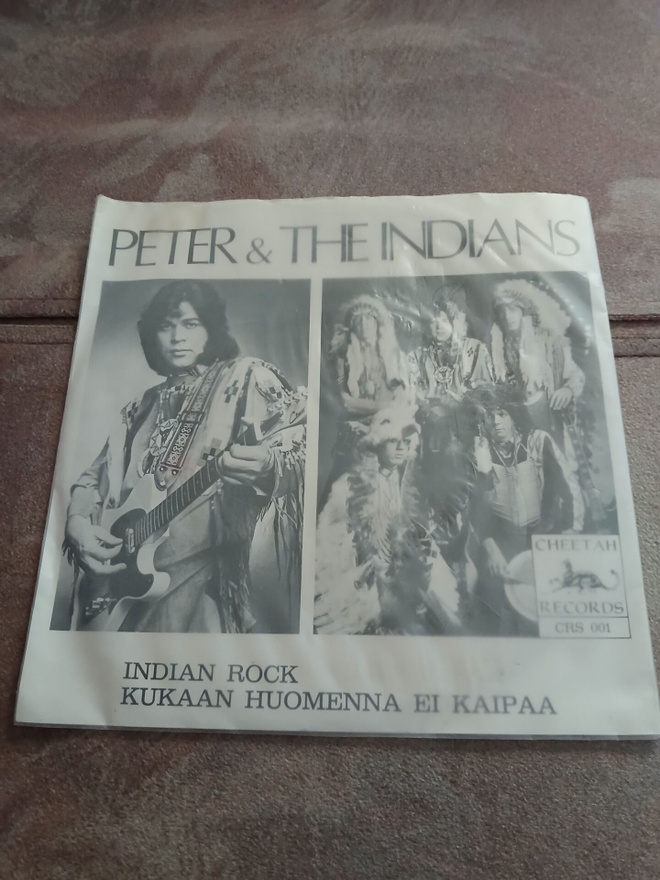 Peter & The Indians – Kukaan Huomenna Ei Kaipaa 7" SINGLE