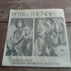 Peter & The Indians – Kukaan Huomenna Ei Kaipaa 7" SINGLE - pikkukuva 1