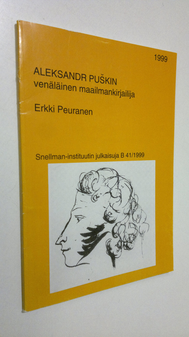 Erkki Peuranen : Aleksandr Puskin : venäläinen maailmanki...