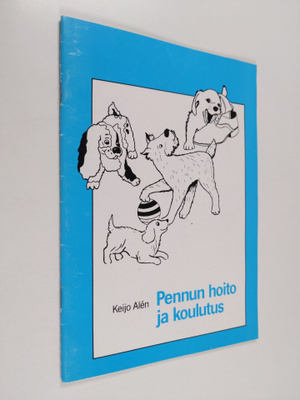 Keijo Alen : Pennun hoito ja koulutus
