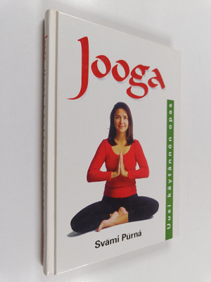 Svami Purna : Jooga : uusi käytännön opas