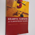 Jarmo Leppiniemi : Kirjanpito, tilinpäätös ja tilinpäätök... - pikkukuva 1