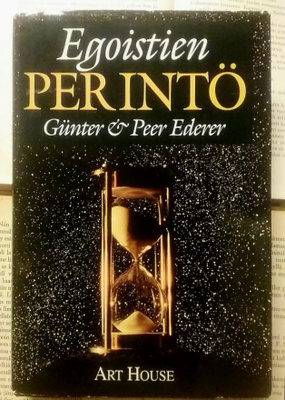 Günter & Peer Ederer - Egoistien perintö (sid.)