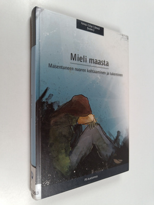 Anna-Liisa Lämsä : Mieli maasta : masentuneen nuoren koht...