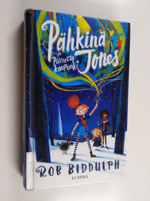 Rob Biddulph : Pähkinä Jones ja Piirretty kaupunki