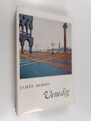 James Morris : Venedig