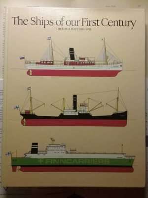 The Ships of our First Century: The Effoa Fleet 1883-1983
