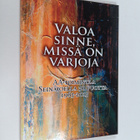 Valoa sinne, missä on varjoja : AA-toimintaa Seinäjoella ... - pikkukuva 1