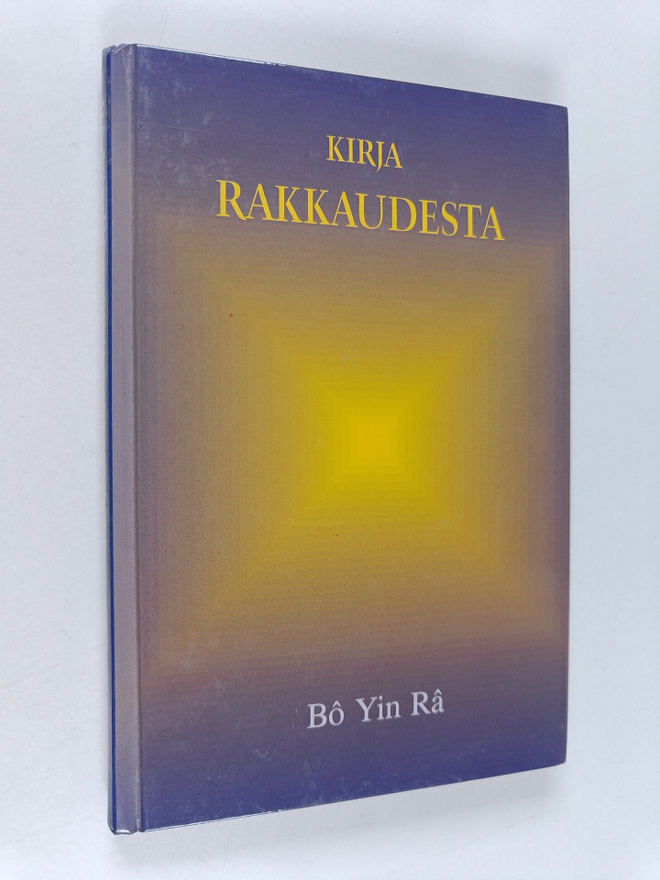 Bo Yin Ra : Kirja rakkaudesta