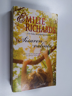 Emilie Richards : Sisaren valinta