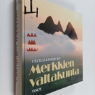 Cecilia Lindqvist : Merkkien valtakunta : kertomus kiinal... - pikkukuva 1