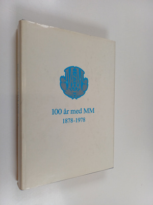 100 år med MM : 1878-1978