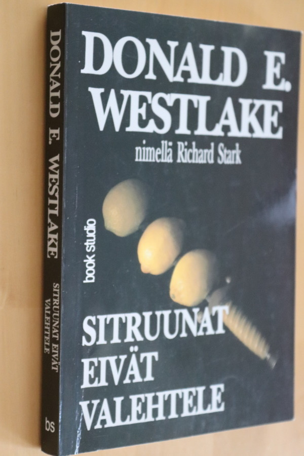Donald E. Westlake : Sitruunat eivät valehtele ( 2.p. 1997 )