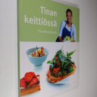 Tina Nordström : Tinan keittiössä : 50 TV-ohjelmasta tutt... - pikkukuva 1