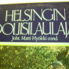 HELSINGIN POLIISILAULAJAT - VINYYLI (LP) - pikkukuva 3