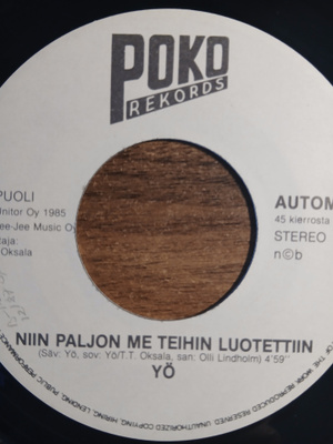 YÖ . Niin paljon me teihin luotettiin/Sunnuntai iltana. 7" S